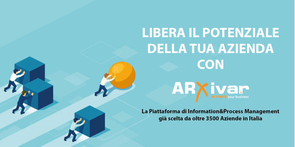 Libera il potenziale della tua azienda con ARXivar